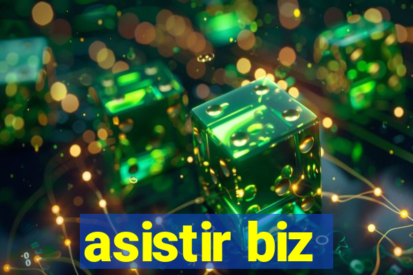 asistir biz